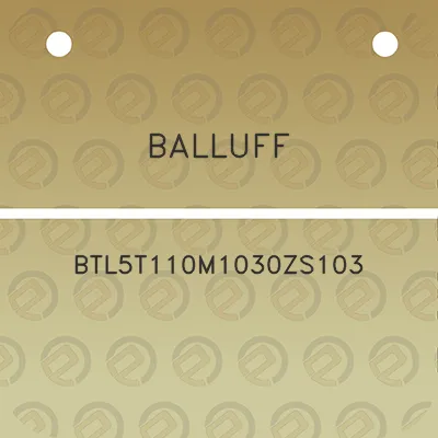 balluff-btl5t110m1030zs103