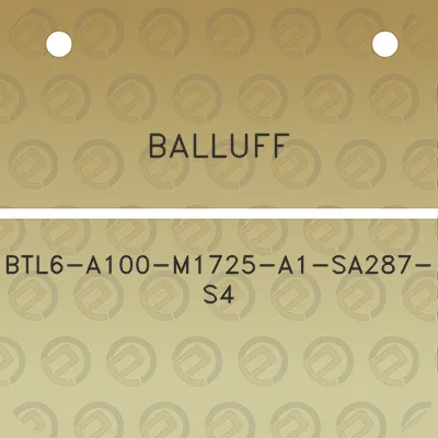 balluff-btl6-a100-m1725-a1-sa287-s4