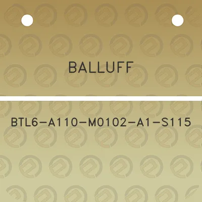 balluff-btl6-a110-m0102-a1-s115