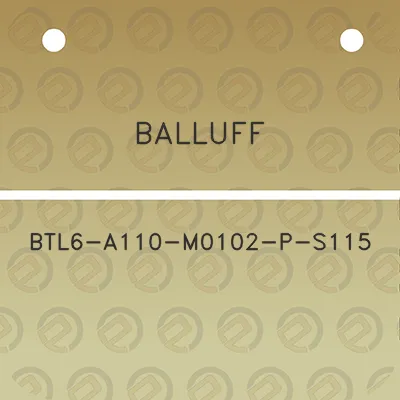 balluff-btl6-a110-m0102-p-s115