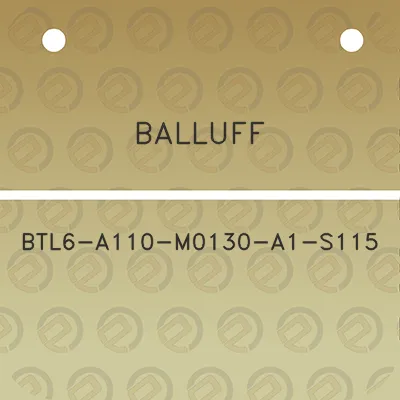 balluff-btl6-a110-m0130-a1-s115