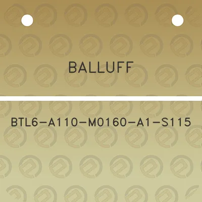 balluff-btl6-a110-m0160-a1-s115