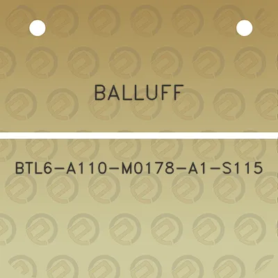 balluff-btl6-a110-m0178-a1-s115