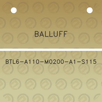 balluff-btl6-a110-m0200-a1-s115