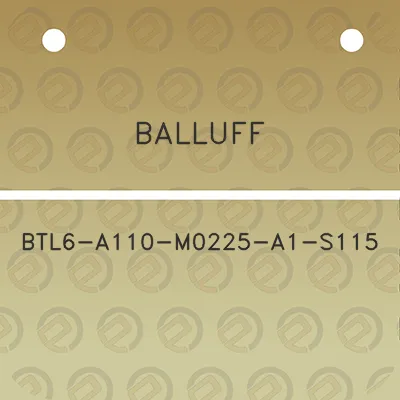 balluff-btl6-a110-m0225-a1-s115