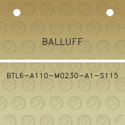 balluff-btl6-a110-m0230-a1-s115