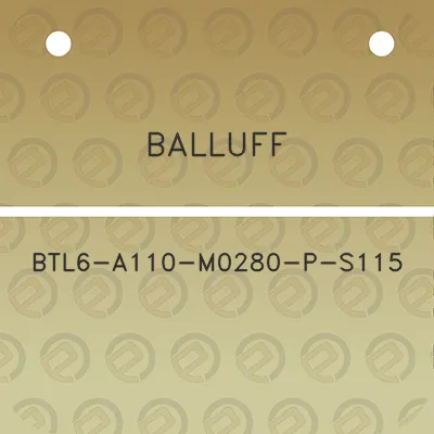 balluff-btl6-a110-m0280-p-s115