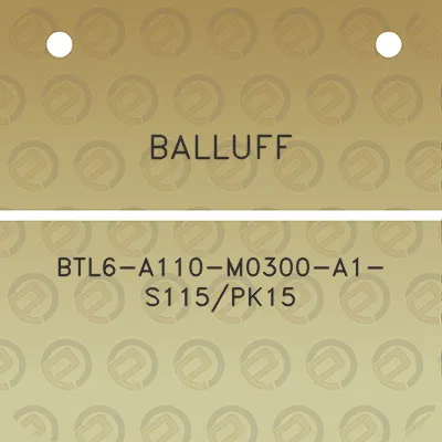 balluff-btl6-a110-m0300-a1-s115pk15