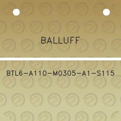 balluff-btl6-a110-m0305-a1-s115