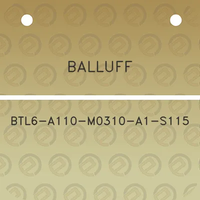 balluff-btl6-a110-m0310-a1-s115