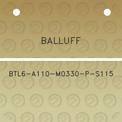 balluff-btl6-a110-m0330-p-s115