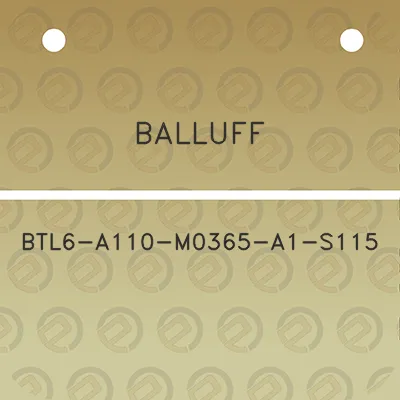 balluff-btl6-a110-m0365-a1-s115