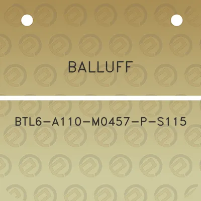 balluff-btl6-a110-m0457-p-s115