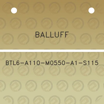 balluff-btl6-a110-m0550-a1-s115