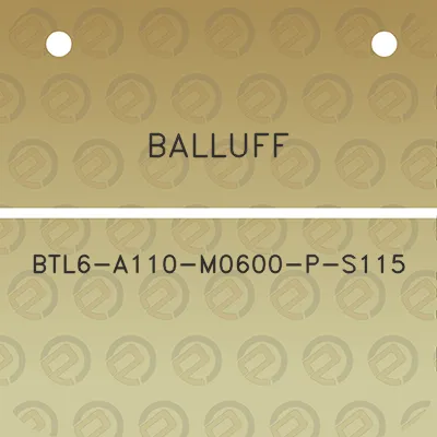 balluff-btl6-a110-m0600-p-s115