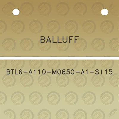 balluff-btl6-a110-m0650-a1-s115