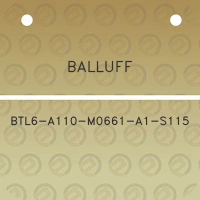 balluff-btl6-a110-m0661-a1-s115