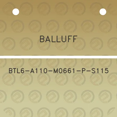 balluff-btl6-a110-m0661-p-s115