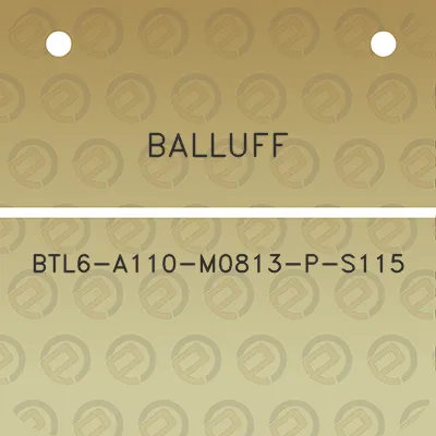 balluff-btl6-a110-m0813-p-s115