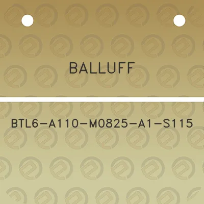 balluff-btl6-a110-m0825-a1-s115