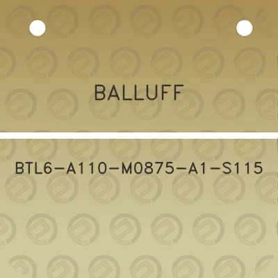 balluff-btl6-a110-m0875-a1-s115