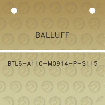 balluff-btl6-a110-m0914-p-s115