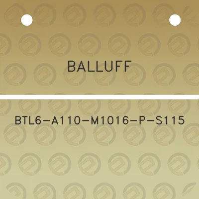 balluff-btl6-a110-m1016-p-s115