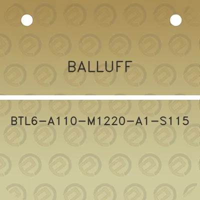 balluff-btl6-a110-m1220-a1-s115