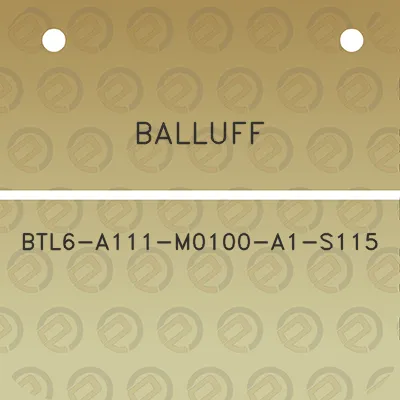 balluff-btl6-a111-m0100-a1-s115