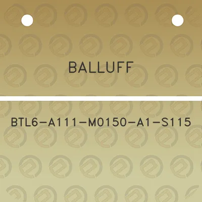 balluff-btl6-a111-m0150-a1-s115