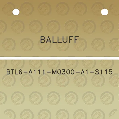 balluff-btl6-a111-m0300-a1-s115