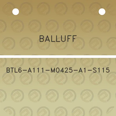 balluff-btl6-a111-m0425-a1-s115