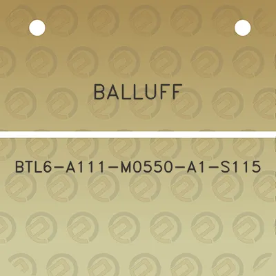 balluff-btl6-a111-m0550-a1-s115