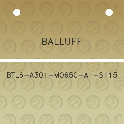 balluff-btl6-a301-m0650-a1-s115