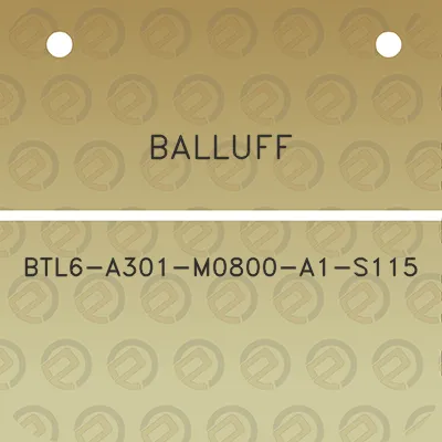 balluff-btl6-a301-m0800-a1-s115