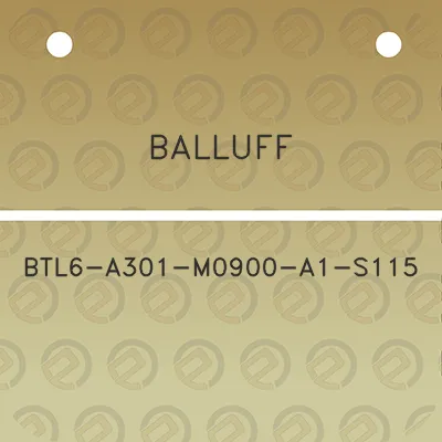 balluff-btl6-a301-m0900-a1-s115