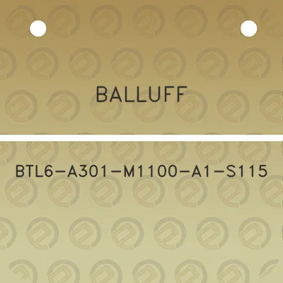 balluff-btl6-a301-m1100-a1-s115