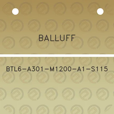 balluff-btl6-a301-m1200-a1-s115