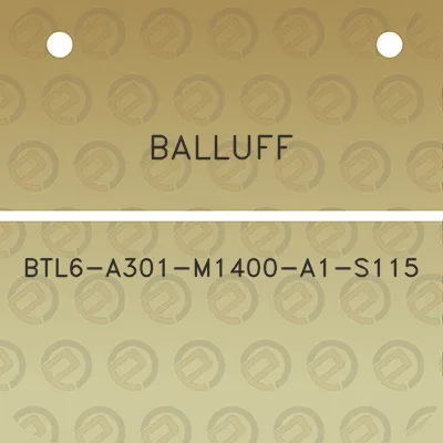 balluff-btl6-a301-m1400-a1-s115