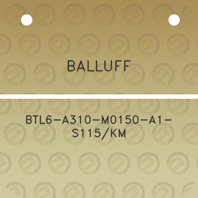 balluff-btl6-a310-m0150-a1-s115km