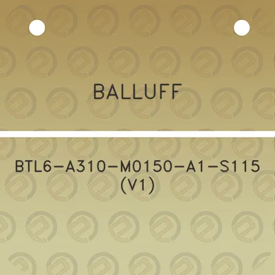 balluff-btl6-a310-m0150-a1-s115-v1