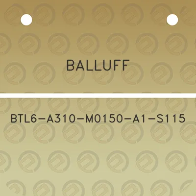 balluff-btl6-a310-m0150-a1-s115