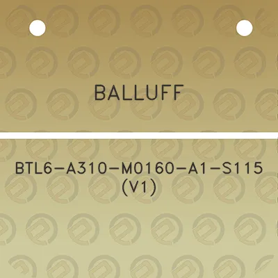 balluff-btl6-a310-m0160-a1-s115-v1