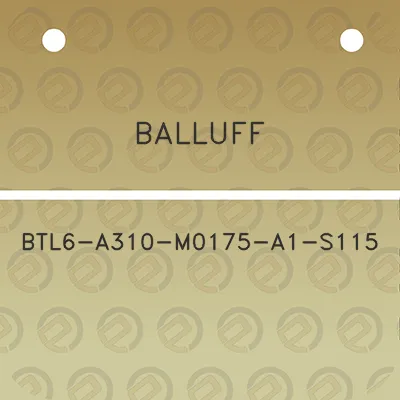 balluff-btl6-a310-m0175-a1-s115