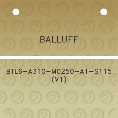 balluff-btl6-a310-m0250-a1-s115-v1