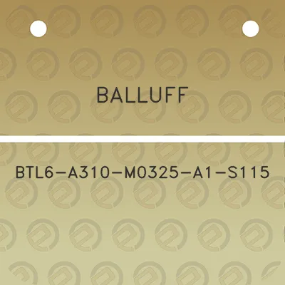 balluff-btl6-a310-m0325-a1-s115