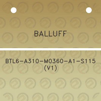 balluff-btl6-a310-m0360-a1-s115-v1