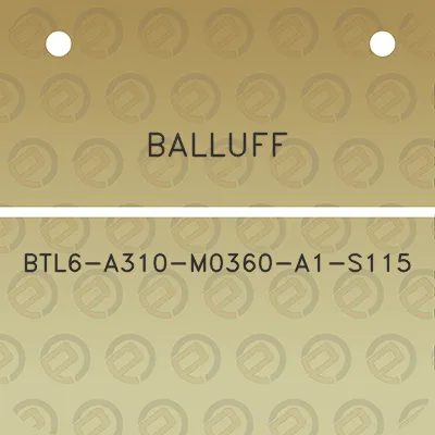 balluff-btl6-a310-m0360-a1-s115