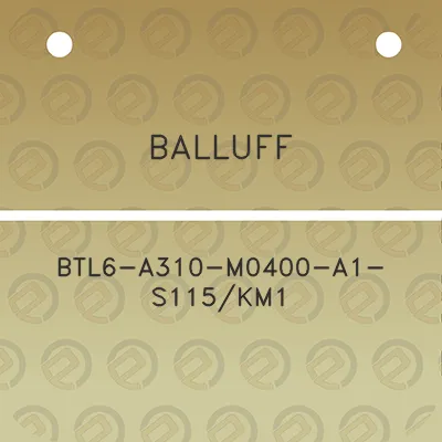 balluff-btl6-a310-m0400-a1-s115km1