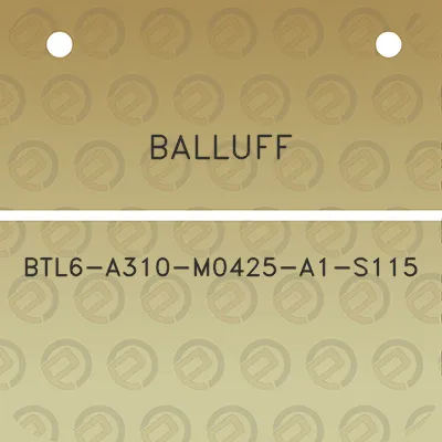 balluff-btl6-a310-m0425-a1-s115